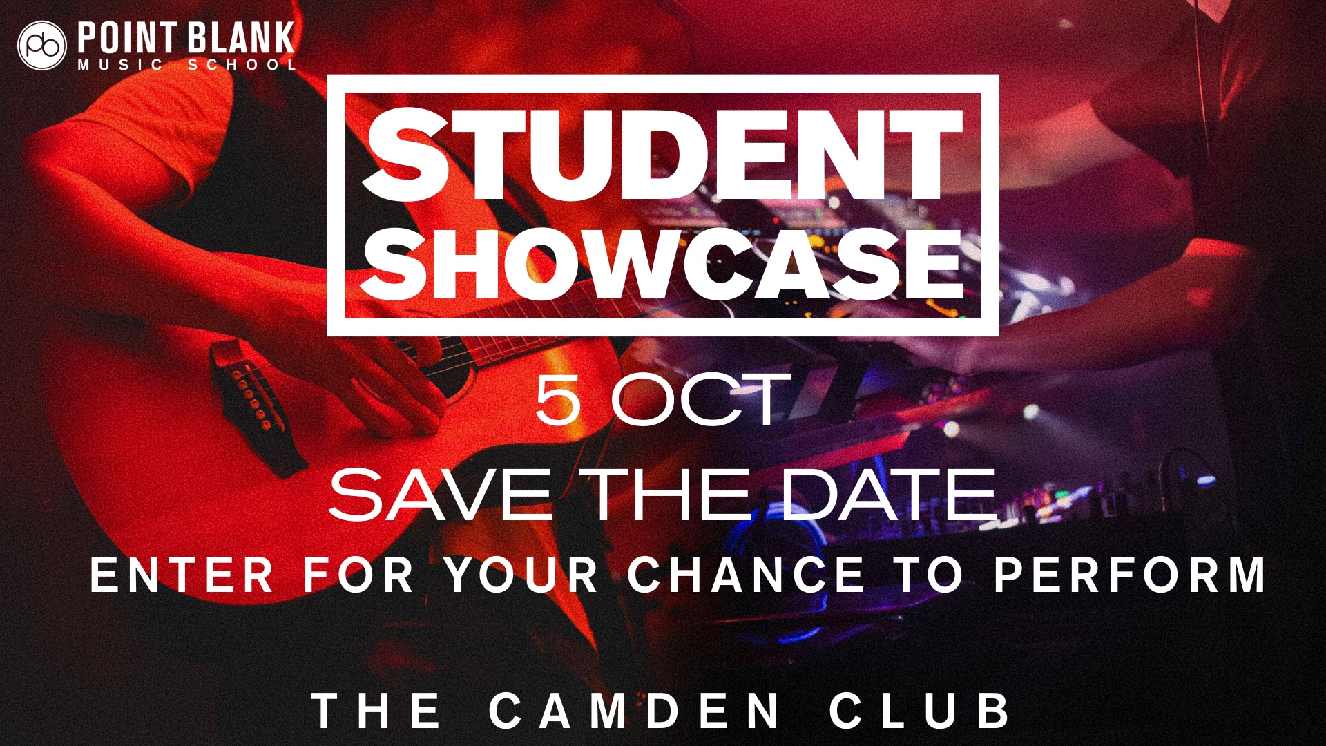 Point Blank Presents Student Showcase at The Camden Club on 5th October